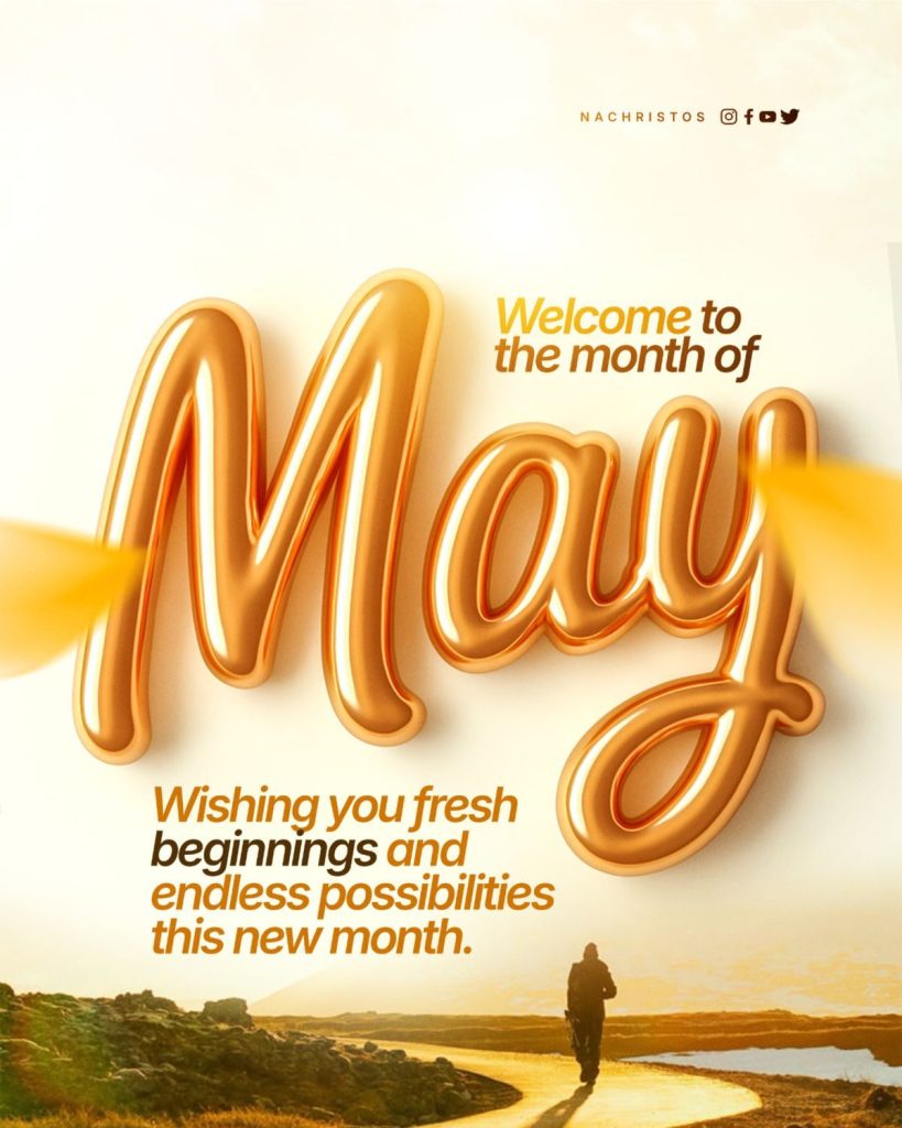 Welcome To May